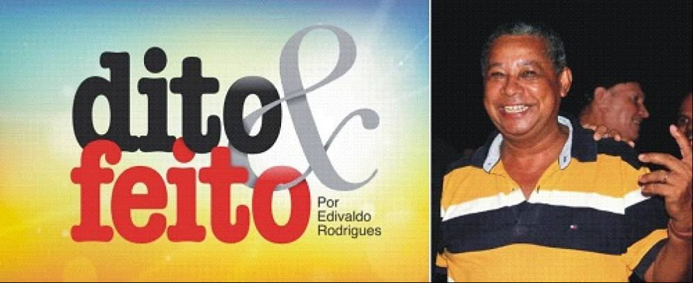 Coluna Dito &amp; Feito por Edivaldo Rodrigues